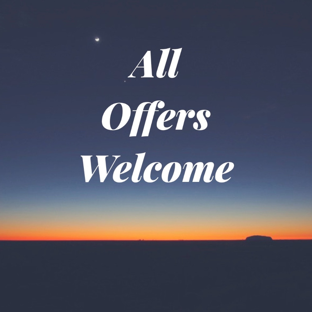 All Offers Welcome